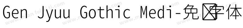 Gen Jyuu Gothic Medi字体转换